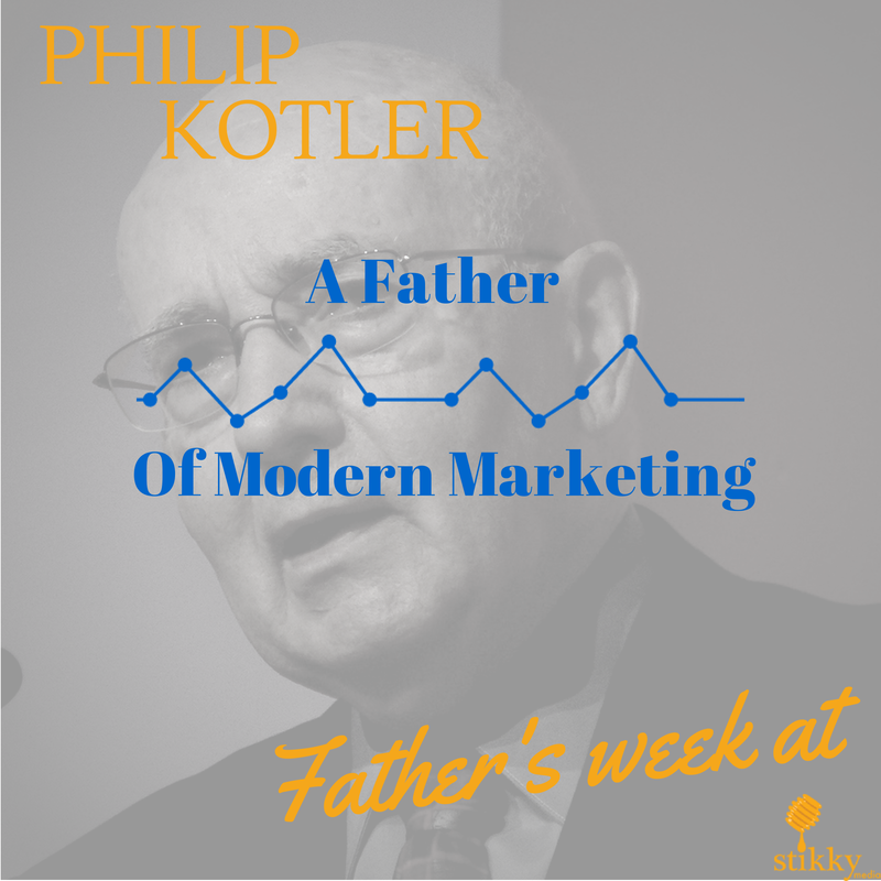 father of marketing - Stikky Media